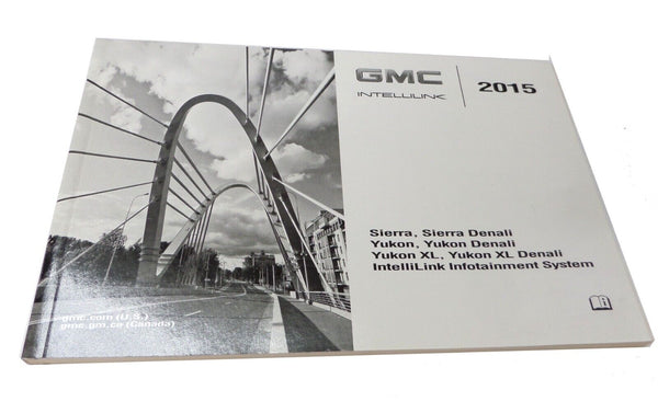 2015 GMC Sierra, Sierra Denali Yukon IntelliLink Infotainment System Book